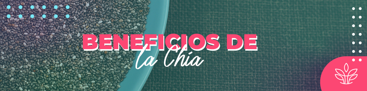 Beneficios de la Chía
